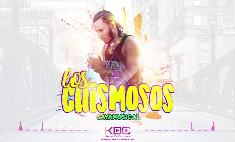 Los Chismosos – Sayamusical