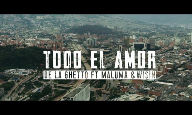 De La Ghetto – Todo El Amor (feat. Maluma & Wisin)[Official Video]