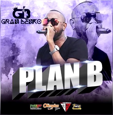 El Plan B – Gran Benko (Original) Imperio