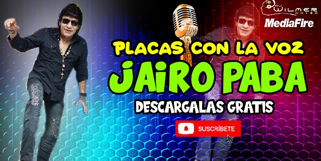 PLACAS JAIRO PABA – DESCARGA GRATIS