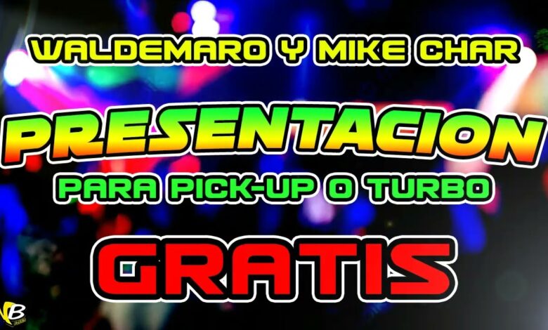 PRESENTACION WALDEMARO Y MIKE CHAR #2 GRATIS – USO LIBRE – DJ WILMER BARRIOS