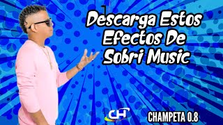 Descarga Estos Efectos De Sobri Music