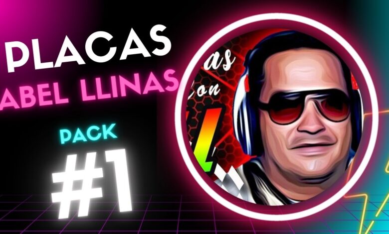 Placas Abel Llinas _ Gratis Pack #1