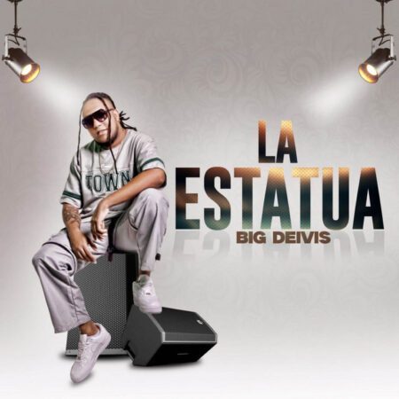 La Estatua – Big Deivis (Original)